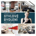 Kniha: Stylové bydlení (Dorotea Vejmelková), 2018 Kniha: Stylové bydlení (Dorotea Vejmelková), 2018