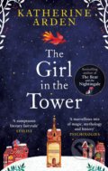 Kniha: The Girl in the Tower (Katherine Arden), 2018 Kniha: The Girl in the Tower (Katherine Arden), 2018