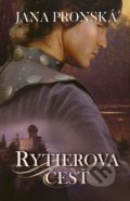 Kniha: Rytierova česť (Jana Pronská). Slovenský spisovateľ, 2018 Kniha: Rytierova česť (Jana Pronská). Slovenský spisovateľ, 2018