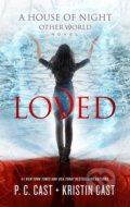 Kniha: Loved (Kristin Cast a P.C. Cast). Blackstone, 2017 Kniha: Loved (Kristin Cast a P.C. Cast). Blackstone, 2017