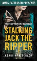 Kniha: Stalking Jack the Ripper (Kerri Maniscalco). Little, Brown, 2018 Kniha: Stalking Jack the Ripper (Kerri Maniscalco). Little, Brown, 2018