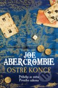 Kniha: Ostré konce (Joe Abercrombie), 2018 Kniha: Ostré konce (Joe Abercrombie), 2018