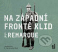 Audiokniha: Na západní frontě klid (Erich Maria Remarque). OneHotBook, 2018 Audiokniha: Na západní frontě klid (Erich Maria Remarque). OneHotBook, 2018