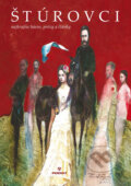 Kniha: Štúrovci (Jozef Čertík). Perfekt, 2018 Kniha: Štúrovci (Jozef Čertík). Perfekt, 2018