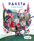 Kniha: Raketa (Labyrint). Labyrint, 2018 Kniha: Raketa (Labyrint). Labyrint, 2018
