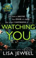 Kniha: Watching You (Lisa Jewell). Century, 2018 Kniha: Watching You (Lisa Jewell). Century, 2018