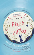 Kniha: Píseň zítřka (Alice Peterson), 2018 Kniha: Píseň zítřka (Alice Peterson), 2018