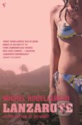 Kniha: Lanzarote (Michel Houellebecq). Vintage, 2004 Kniha: Lanzarote (Michel Houellebecq). Vintage, 2004