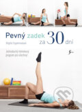 Kniha: Pevný zadek za 30 dní (Brigitte Engammare). Esence, 2018 Kniha: Pevný zadek za 30 dní (Brigitte Engammare). Esence, 2018
