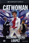 Catwoman - Selinina velká loupež - Darwyn Cooke, Ed Brubaker, Bill Finger, Darwyn Cooke, Cameron Stewart, Bob Kane, 2018