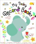 Kniha: My Baby Record Book (Make Believe Ideas). Make Believe Ideas, 2017 Kniha: My Baby Record Book (Make Believe Ideas). Make Believe Ideas, 2017