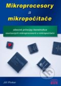 Kniha: Mikroprocesory a mikropočítače (Jiří Pinker). BEN - technická literatura, 2014 Kniha: Mikroprocesory a mikropočítače (Jiří Pinker). BEN - technická literatura, 2014