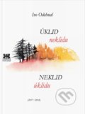 Kniha: Neklid úklidu - úklid neklidu (Ivo Odehnal). Barrister & Principal, 2018 Kniha: Neklid úklidu - úklid neklidu (Ivo Odehnal). Barrister & Principal, 2018