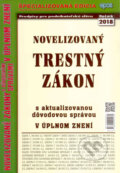 Kniha: Novelizovaný Trestný zákon (Epos). Epos, 2018 Kniha: Novelizovaný Trestný zákon (Epos). Epos, 2018