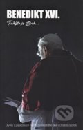 Kniha: Takýto je Boh... (Joseph Ratzinger - Benedikt XVI.). Gorazd, 2018 Kniha: Takýto je Boh... (Joseph Ratzinger - Benedikt XVI.). Gorazd, 2018