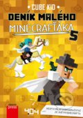 Kniha: Deník malého Minecrafťáka 5 (Cube Kid). Computer Press, 2018 Kniha: Deník malého Minecrafťáka 5 (Cube Kid). Computer Press, 2018