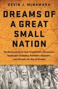 Kniha: Dreams of a Great Small Nation (Kevin J. McNamara). Public Affairs, 2016 Kniha: Dreams of a Great Small Nation (Kevin J. McNamara). Public Affairs, 2016