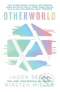 Kniha: Otherworld (Jason Segel a Kirsten Miller). Oneworld, 2018 Kniha: Otherworld (Jason Segel a Kirsten Miller). Oneworld, 2018