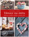 Kniha: Vánoce na míru (Lucie Dvořáková - Liberdová). CPRESS, 2018 Kniha: Vánoce na míru (Lucie Dvořáková - Liberdová). CPRESS, 2018
