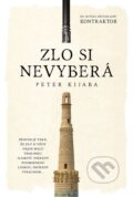 E-kniha: Zlo si nevyberá (Peter Kijaba), 2018 E-kniha: Zlo si nevyberá (Peter Kijaba), 2018