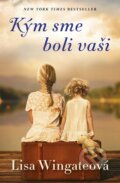 E-kniha: Kým sme boli vaši (Lisa Wingate), 2018 E-kniha: Kým sme boli vaši (Lisa Wingate), 2018