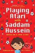 Playing Atari with Saddam Hussein - Jennifer Roy, Oneworld, 2018