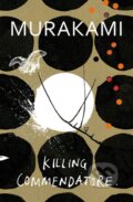 Kniha: Killing Commendatore (Haruki Murakami). Harvill Secker, 2018 Kniha: Killing Commendatore (Haruki Murakami). Harvill Secker, 2018