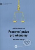 Kniha: Pracovní právo pro ekonomy (Michal Spirit a Milena Soušková). Oeconomica, 2014 Kniha: Pracovní právo pro ekonomy (Michal Spirit a Milena Soušková). Oeconomica, 2014