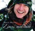 Zimní meditace DELUXE (Miloš Matula). MM Production, 2016 Zimní meditace DELUXE (Miloš Matula). MM Production, 2016