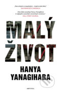 Kniha: Malý život (Hanya Yanagihara). Aktuell, 2019 Kniha: Malý život (Hanya Yanagihara). Aktuell, 2019