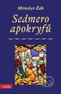 Kniha: Sedmero apokryfů (Miroslav Žák). Motto, 2018 Kniha: Sedmero apokryfů (Miroslav Žák). Motto, 2018