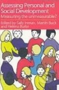Kniha: Assessing Children's Personal And Social Development (Martin Buck). Routledge, 1998 Kniha: Assessing Children's Personal And Social Development (Martin Buck). Routledge, 1998