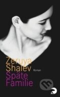 Kniha: Späte Familie (Zeruya Shalev). , 2007 Kniha: Späte Familie (Zeruya Shalev). , 2007