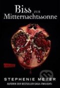 Kniha: Biss zur Mitternachtssonne (Stephenie Meyer). Carlsen Verlag, 2020 Kniha: Biss zur Mitternachtssonne (Stephenie Meyer). Carlsen Verlag, 2020