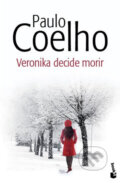 Kniha: Veronika decide morir (Paulo Coelho). Booket, 2010 Kniha: Veronika decide morir (Paulo Coelho). Booket, 2010