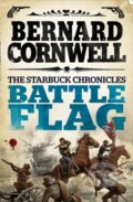 Kniha: Battle Flag (Bernard Cornwell). HarperCollins, 2013 Kniha: Battle Flag (Bernard Cornwell). HarperCollins, 2013
