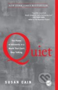 Kniha: Quiet (Susan Cain). Random House, 2013 Kniha: Quiet (Susan Cain). Random House, 2013