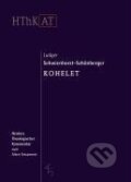 Kniha: Kohelet (Ludger Schwienhorst-Schönberger). Herder Verlag, 2004 Kniha: Kohelet (Ludger Schwienhorst-Schönberger). Herder Verlag, 2004