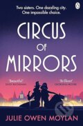 Kniha: Circus of Mirrors (Julie Owen Moylan). Penguin Books, 2025 Kniha: Circus of Mirrors (Julie Owen Moylan). Penguin Books, 2025