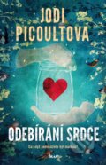 Kniha: Odebírání srdce (Jodi Picoult). Ikar CZ, 2025 Kniha: Odebírání srdce (Jodi Picoult). Ikar CZ, 2025
