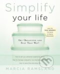 Kniha: Simplify Your Life (Marcia Ramsland). , 2004 Kniha: Simplify Your Life (Marcia Ramsland). , 2004
