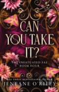 Kniha: Can You Take It? (Jeneane O'Riley). Sourcebooks, 2025 Kniha: Can You Take It? (Jeneane O'Riley). Sourcebooks, 2025
