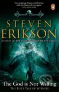 Kniha: The God is Not Willing (Steven Erikson). Penguin Books, 2022 Kniha: The God is Not Willing (Steven Erikson). Penguin Books, 2022