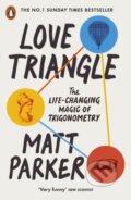 Kniha: Love Triangle (Matt Parker). Penguin Books, 2025 Kniha: Love Triangle (Matt Parker). Penguin Books, 2025