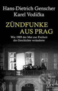 Kniha: Zündfunke aus Prag (Hans-Dietrich Genscher a Karel Vodička Genscher). DTV, 2014 Kniha: Zündfunke aus Prag (Hans-Dietrich Genscher a Karel Vodička Genscher). DTV, 2014