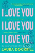 Kniha: I Love You, I Love You, I Love You (Laura Dockrill). HarperCollins Publishers, 2025 Kniha: I Love You, I Love You, I Love You (Laura Dockrill). HarperCollins Publishers, 2025