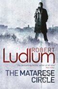 Kniha: The Matarese Circle (Robert Ludlum). Orion, 2010 Kniha: The Matarese Circle (Robert Ludlum). Orion, 2010