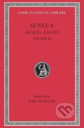 Kniha: Moral Essays, Volume III (Lucius Annaeus a the Younger Seneca). , 1935 Kniha: Moral Essays, Volume III (Lucius Annaeus a the Younger Seneca). , 1935