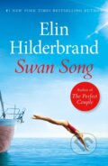 Kniha: Swan Song (Elin Hilderbrand). Hodder Paperback, 2025 Kniha: Swan Song (Elin Hilderbrand). Hodder Paperback, 2025
