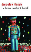 Kniha: Le Brave soldat Chvéik (Jaroslav Hašek). Gallimard, 1975 Kniha: Le Brave soldat Chvéik (Jaroslav Hašek). Gallimard, 1975